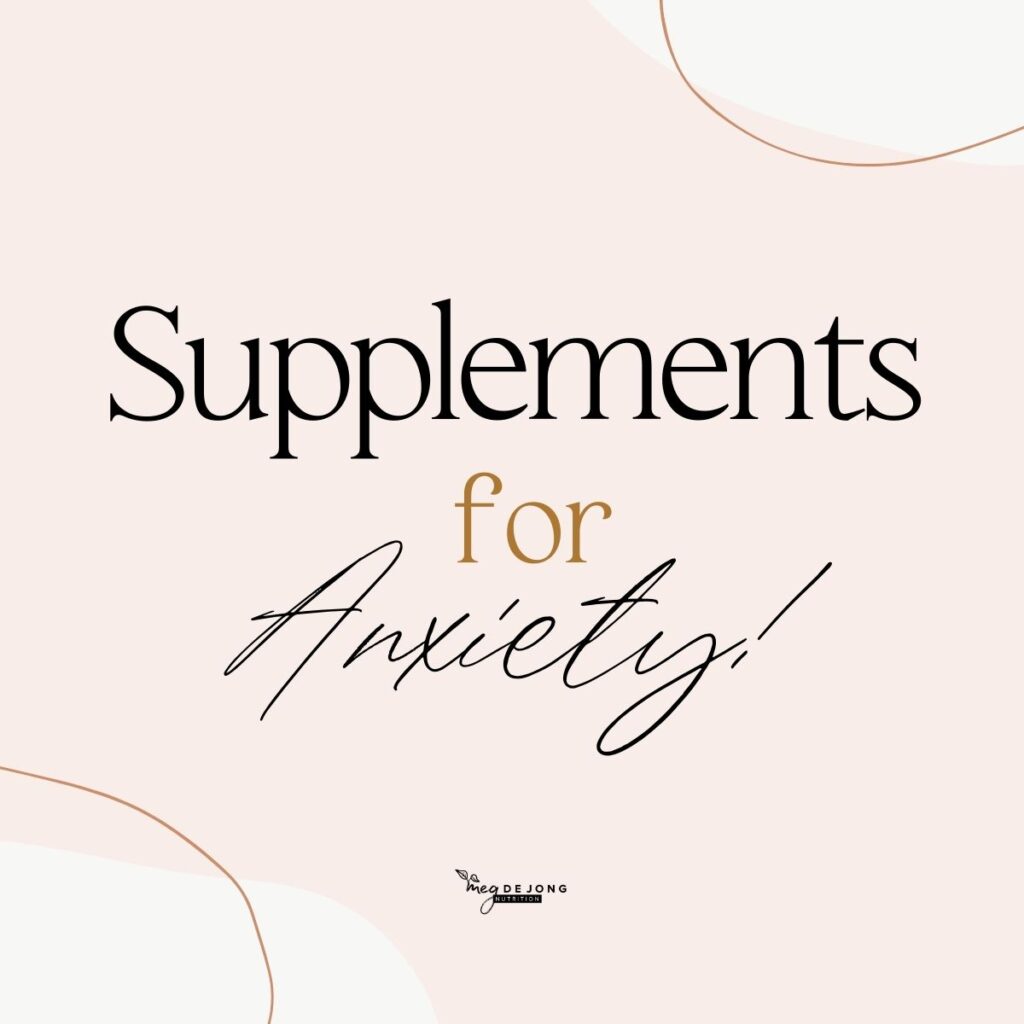 Meg De Jong supplements for anxiety